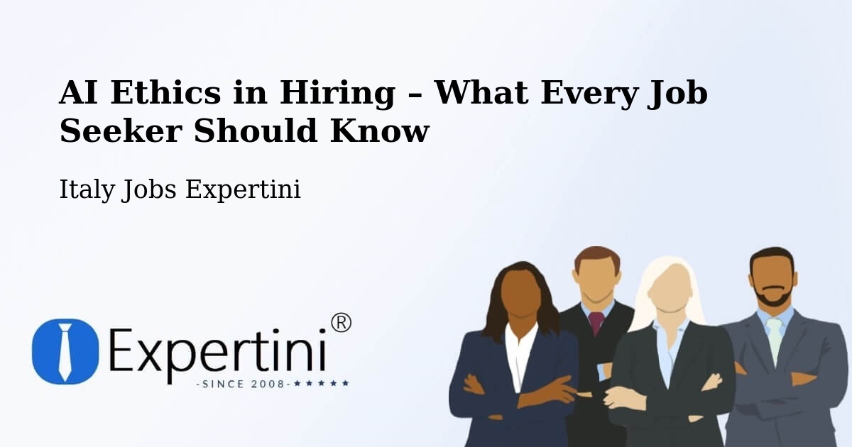 AI Ethics in Recruitment & Hiring – Setzu - Setzu, Italy Jobs Expertini