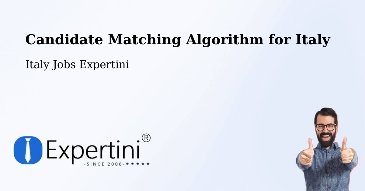 Candidate Matching Algorithm Overview – Setzu - Italy Jobs Expertini