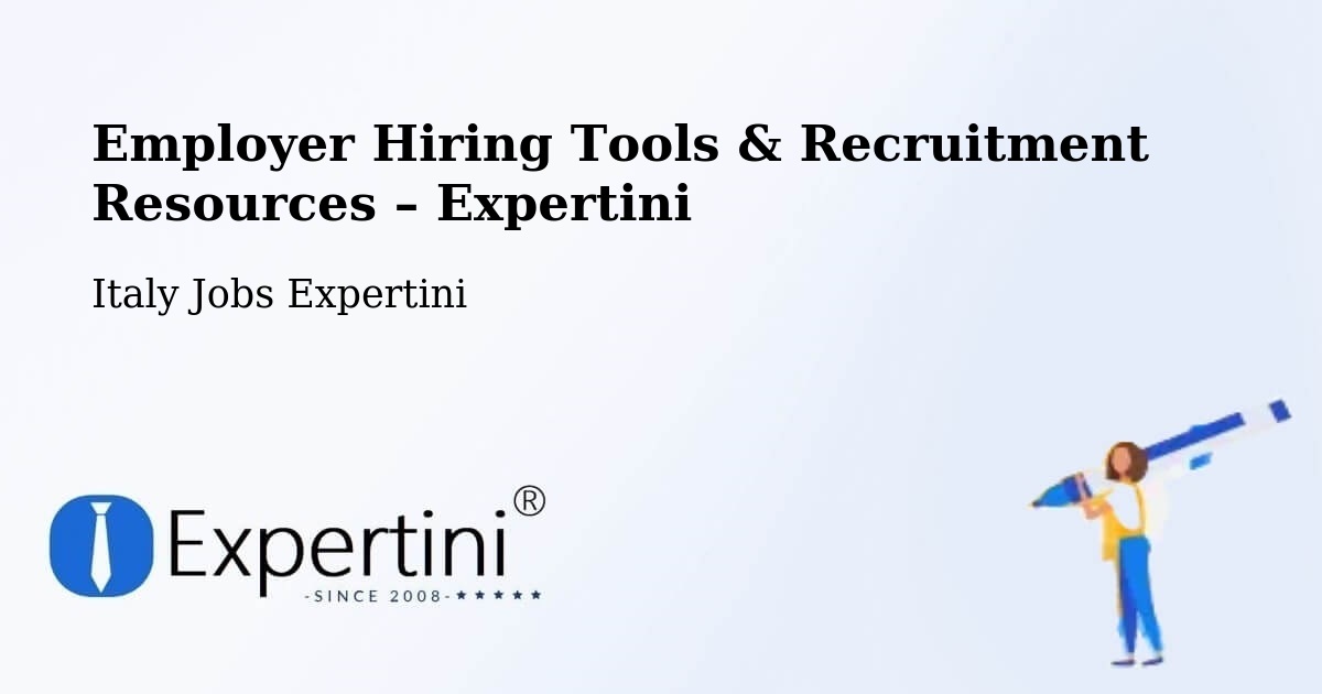 Employer Hiring Tools & Recruitment Resources – Setzu - Setzu, Italy Jobs Expertini
