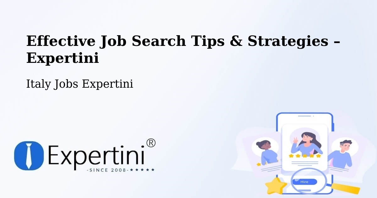 Job Search Tips & Strategies for Job Seekers – Setzu - Setzu, Italy Jobs Expertini