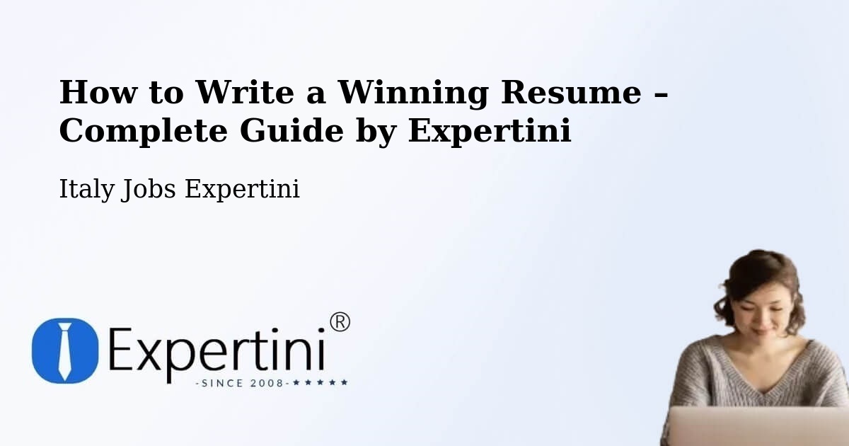 Resume Writing Guide for Job Seekers – Setzu - Setzu, Italy Jobs Expertini